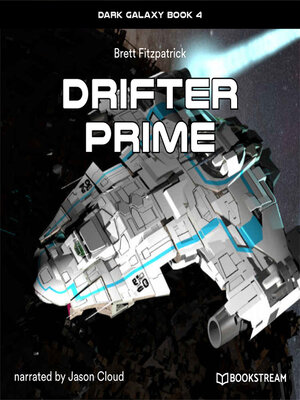 cover image of Drifter Prime--Dark Galaxy Book, Book 4 (Unabridged)